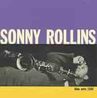 白*之様 SONNY ROLLINS ソニー・ロリンズ 1000枚限定 モノラル 白*之様 SONNY ROLLINS ソニー・ロリンズ 1000枚限定 モノラル